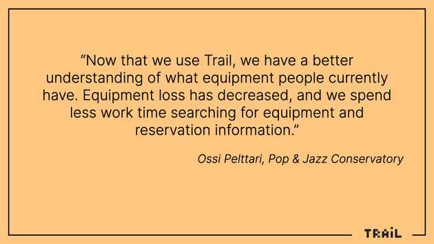 Pop & Jazz Conservatory has gained sginificant benefits from Trail Equipment Management System